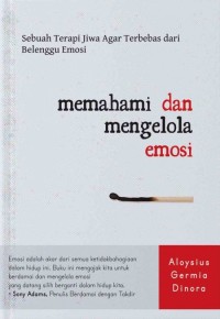 Memahami Dan Mengelola Emosi