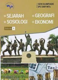 Seri Olimpiade IPS : Sejarah, Sosiologi, Geografi, Ekonomi (Buku ke 5)