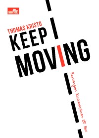 KEEP MOVING