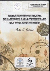 Gagasan tentang wanita dalam novel layar terkembang dan pada sebuah novel