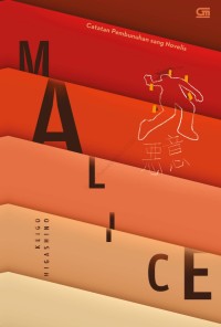 Malice : Catatan Pembunuhan Sang Novelis