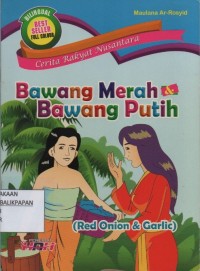 Bawang Merah dan Bawang Putih