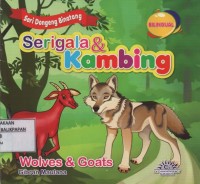 Seri Dongeng Binatang : Serigala & Kambing