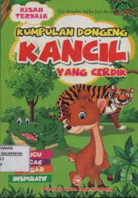 Kumpulan Dongeng Kancil Yang Cerdik