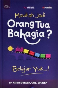 Image of Maukah Jadi Orang Tua Bahagia?