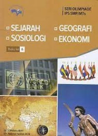 Seri Olimpiade IPS : Sejarah, Sosiologi, Geografi, Ekonomi (Buku ke 6)