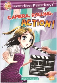 Camera, Rolling, Action!